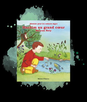 Hachim au Grand cœur