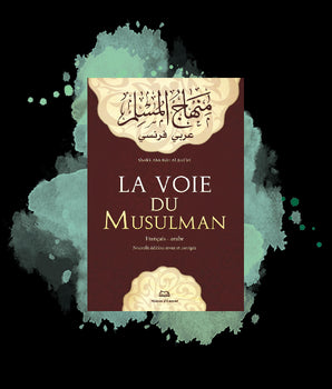 La voie du musulman - Français/Arabe