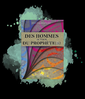 Des hommes autour du Prophète (PSL)