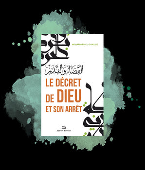 Le décret de Dieu et son arrêt