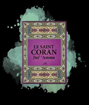 Le Saint Coran - Chapitre (juz') 'Amma