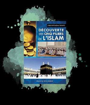 Découverte des cinq piliers de l'Islam