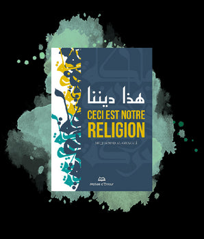 Ceci est notre religion