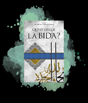 Qu'est-ce que la Bid'a ?