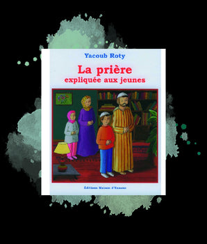 La prière expliquée aux jeunes
