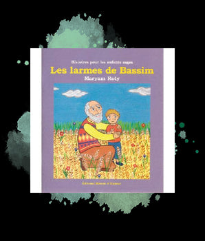 Les larmes de Bassim