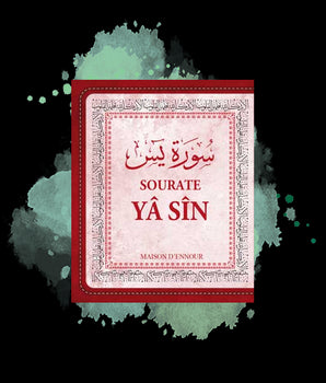 La sourate Yâ Sîn (Arabe/Français/Phonétique)