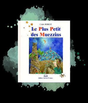 Le plus petit des Muezzins