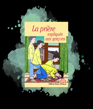 La prière expliquée aux garçons