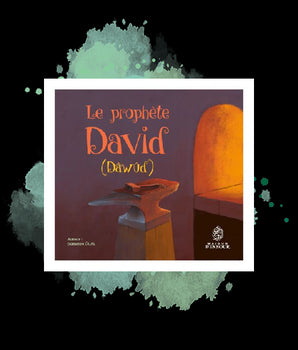 Le prophète David (dawud)