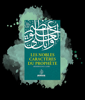 Les nobles caractères du Prophète
