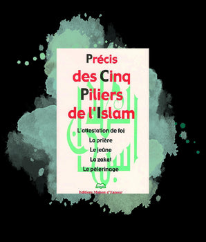 Précis des cinq piliers de l’islam