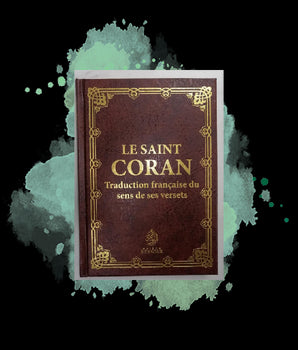 Le saint Coran traduction française du sens des ses versets- Maison d'ennour