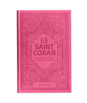 Le Saint Coran - Transcription phonétique (de l'arabe) et Traduction des sens en Français Edition de luxe (Couverture cuir rose)