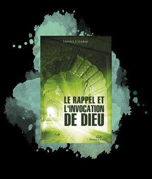 Le rappel et l’invocation de Dieu