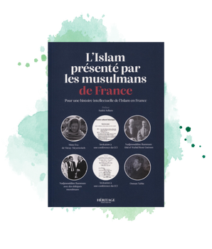 L'Islam Présenté Par Les Musulmans De France