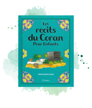 Les Récits Du Coran Pour Enfants