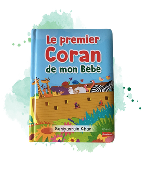 Le premier Coran de mon bébé (Livre avec pages cartonnées)