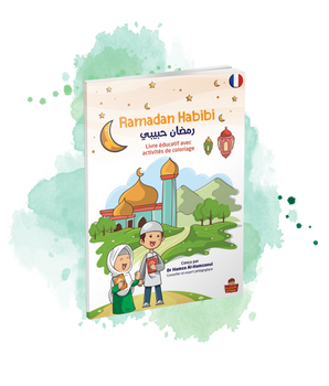 Ramadan Habibi : Livre éducatif avec activités et coloriage pour les 30 jours du mois (Version française)